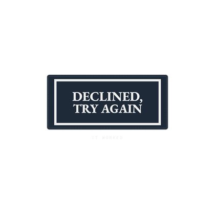 233 v12 N083 DECLINED TRY AGAIN