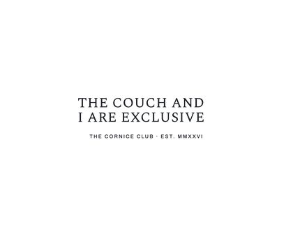 244 v12 N115 The Couch And I Are Exclusive