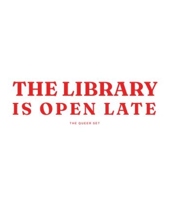 249 v12 N168 The Library Is Open Late