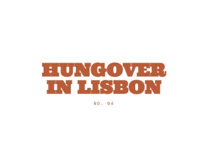 268 v12 N259 Hungover In Lisbon
