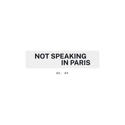 270 v12 N264 NOT SPEAKING IN PARIS