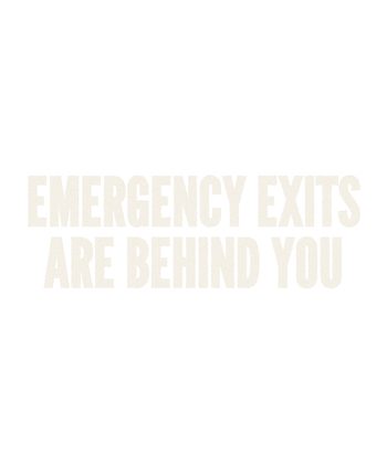 317 v12 N272 EMERGENCY EXITS ARE BEHIND YOU