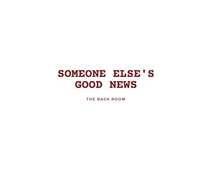 322 sep17 V002 SOMEONE ELSE S GOOD NEWS