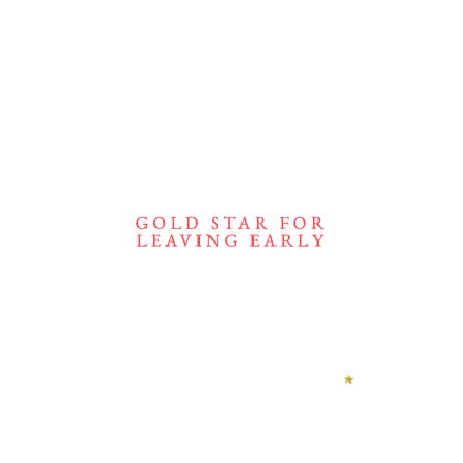 335 hero H02 GOLD STAR FOR LEAVING EARLY